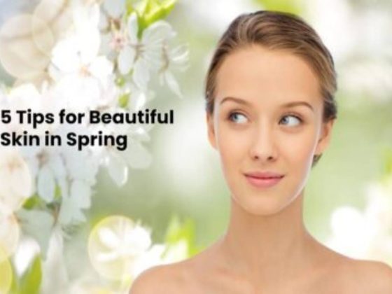 Shining within the Hotter Days – 5 Ideas for Stunning Pores and skin in Spring