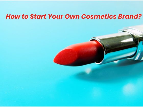 Learn how to Begin Your Personal Cosmetics Model