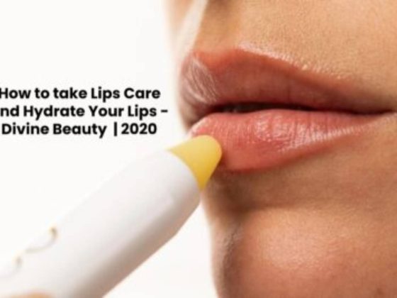 Methods to Take care of and Hydrate Your Lips – Divine Magnificence